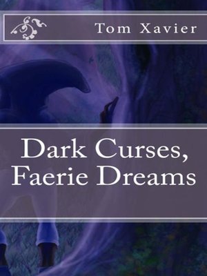 cover image of Dark Curses, Faerie Dreams